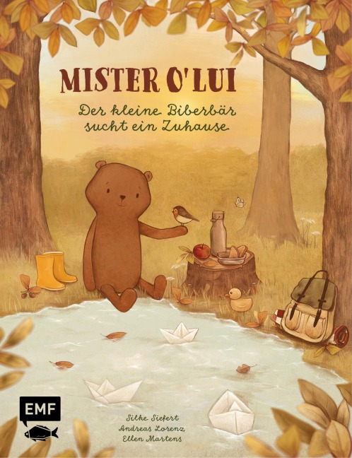 Mister O' Lui - Der kleine Biberbär sucht ein Zuhause - Silke Siefert, Andreas Lorenz