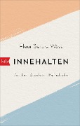 Cover-Bild zum Titel 'Innehalten' von 'Fleur Sakura Wöss'