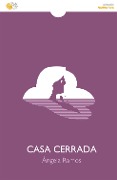 Cover-Bild zum Titel 'Casa Cerrada' von 'Ángela Ramos'
