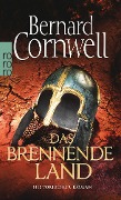 Das brennende Land - Bernard Cornwell