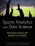 Cover-Bild zum Titel 'Sports Analytics and Data Science' von 'Miller Thomas W.'