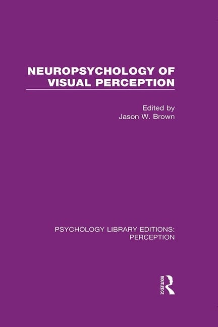 Neuropsychology of Visual Perception - 
