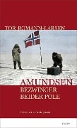 Cover-Bild zum Titel 'Amundsen' von 'Tor Bomann-Larsen'