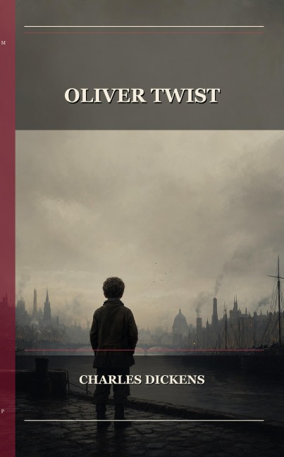 Oliver Twist - Charles Dickens