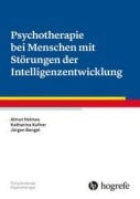 Cover-Bild zum Titel 'Psychotherapie bei Menschen mit Störungen der Intelligenzentwicklung' von 'Jürgen Bengel, Katharina Kufner, Almut Helmes'