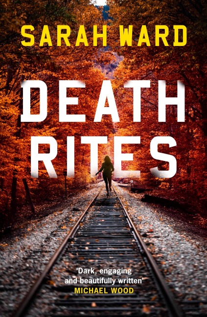Death Rites - Sarah Ward
