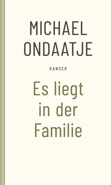 Es liegt in der Familie - Michael Ondaatje