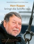 Cover-Bild zum Titel 'Herr Kuppe bringt die Schiffe raus' von 'Frank Dieter Kuppe, Nicole Wollschlaeger'