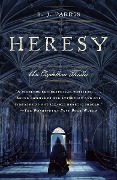 Cover-Bild zum Titel 'Heresy' von 'S J Parris'
