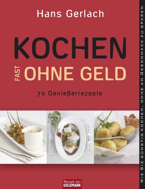 Kochen (fast) ohne Geld - Hans Gerlach