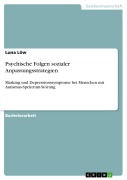 Cover-Bild zum Titel 'Psychische Folgen sozialer Anpassungsstrategien' von 'Luna Löw'