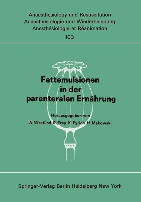 Fettemulsionen in der parenteralen Ernährung - 