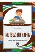 Cover-Bild zum Titel 'Mutsuz Bir Hafta Dünya Cocuk Klasikleri 7-12 Yas' von 'Janusz Korczak'