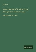 Cover-Bild zum Titel 'Neues Jahrbuch für Mineralogie, Geologie and Palaeontologie' von 'Anonym'