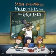Cover-Bild zum Titel 'Willkommen bei den Grauses 3: Der normale Schulwahnsinn' von 'Sabine Bohlmann'