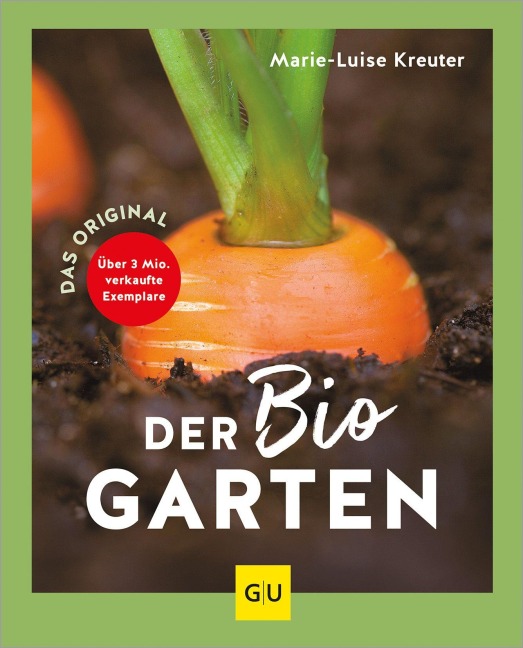 Der Biogarten - Marie-Luise Kreuter