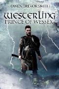 Cover-Bild zum Titel 'Westerling: Prince of Wessex (Feran Chronicles, #2)' von 'Owen Trevor Smith'