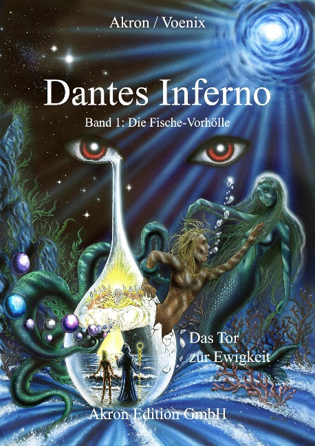Dantes Inferno Die Fische-Vorhölle - Akron Frey