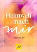 Cover-Bild zum Titel 'Heimweh nach mir' von 'Elena Anna Mayr'
