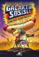 Galaktik Sosisli 1 - Kozmonun Kozmik Macerasi - Max Brallier