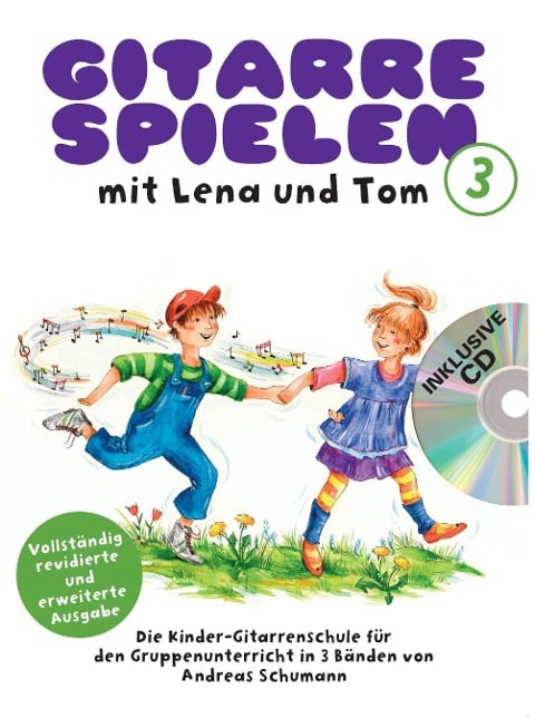 Gitarre spielen mit Lena und Tom 1. CD-Edition - Andreas Schumann