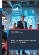 Cover-Bild zum Titel 'Innovationsmanagement im Mittelstand' von 'Andreas Pörtner'