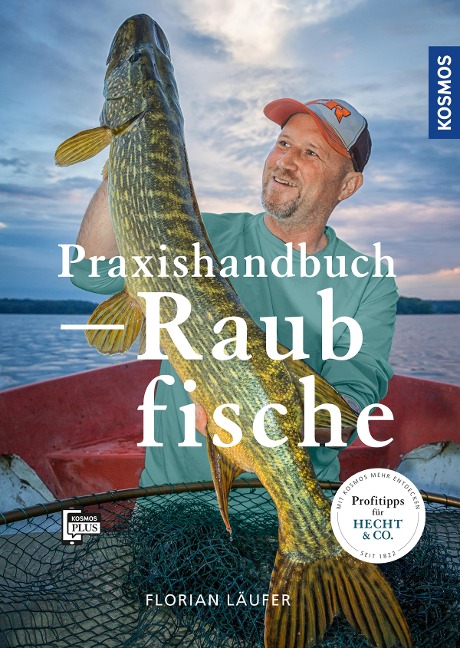 Praxishandbuch Raubfische - Florian Läufer