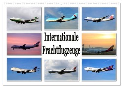 Cover-Bild zum Titel 'Internationale Frachtflugzeuge (Wandkalender 2027 DIN A2 quer), CALVENDO Monatskalender' von 'Sylvia Schwarz'