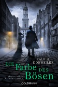 Cover-Bild zum Titel 'Die Farbe des Bösen' von 'Ralf H. Dorweiler'