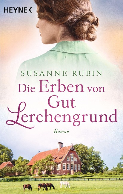 Die Erben von Gut Lerchengrund - Susanne Rubin