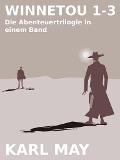 Cover-Bild zum Titel 'Winnetou 1-3' von 'Karl May'