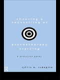 Cover-Bild zum Titel 'Choosing a Counselling or Psychotherapy Training' von 'Sylvie K. Schapira'