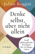 Cover-Bild zum Titel 'Denke selbst, aber nicht allein' von 'Julian Baggini'