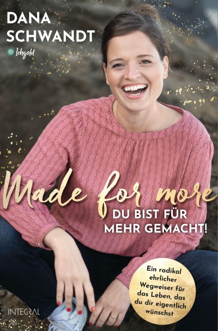 Made for more - Du bist für mehr gemacht - Dana Schwandt
