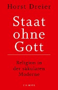 Staat ohne Gott - Horst Dreier