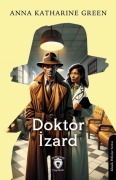 Cover-Bild zum Titel 'Doktor Izard' von 'Anna Katharine Green'