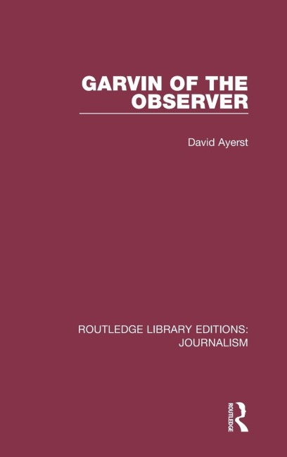 Garvin of the Observer - David Ayerst