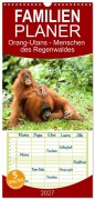 Cover-Bild zum Titel 'Familienplaner 2027 - Orang-Utans - Menschen des Regenwaldes mit 5 Spalten (Wandkalender, 21 x 45 cm) CALVENDO' von 'Hans Zaglitsch'