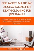 Cover-Bild zum Titel 'Eine sanfte Anleitung zum schwedischen Death Cleaning für jedermann' von 'Irma K. Engström'