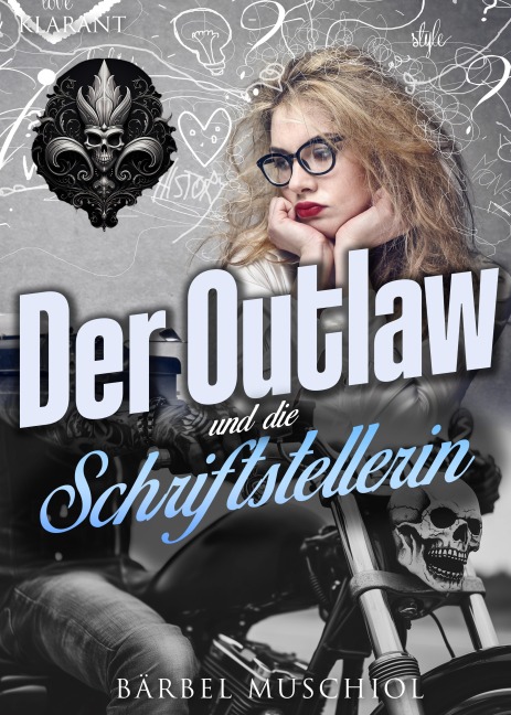 Der Outlaw und die Schriftstellerin - Bärbel Muschiol