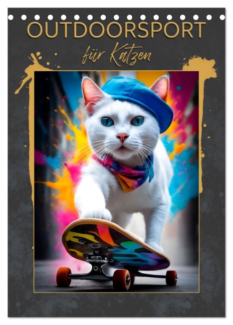 Outdoorsport für Katzen (Tischkalender 2026 DIN A5 hoch), CALVENDO Monatskalender - Melanie Viola