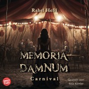 Cover-Bild zum Titel 'Memoria Damnum Carnival' von 'Rahel Hefti'