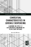 Cover-Bild zum Titel 'Contextual Characteristics in Juvenile Sentencing' von 'Rimonda Maroun'