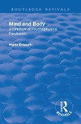 Cover-Bild zum Titel 'Revival: Mind and Body: A Criticism of Psychophysical Parallelism (1927)' von 'Hans Driesch'