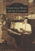 Cover-Bild zum Titel 'Nashville Music Before Country' von 'Tim Sharp'