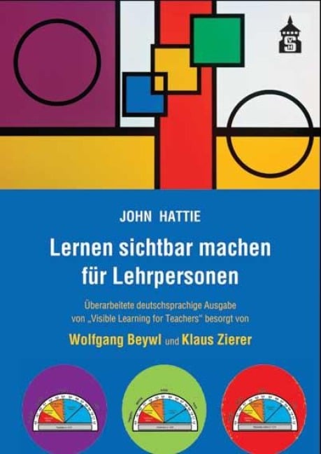 Lernen sichtbar machen für Lehrpersonen - John Hattie