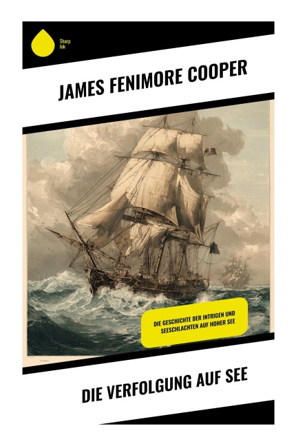 Die Verfolgung auf See - James Fenimore Cooper