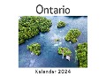 Ontario (Wandkalender 2024, Kalender DIN A4 quer, Monatskalender im Querformat mit Kalendarium, Das perfekte Geschenk) - Anna Müller