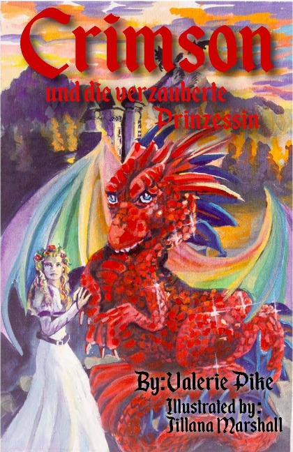 Crimson und die verzauberte Prinzessin - Valerie Pike