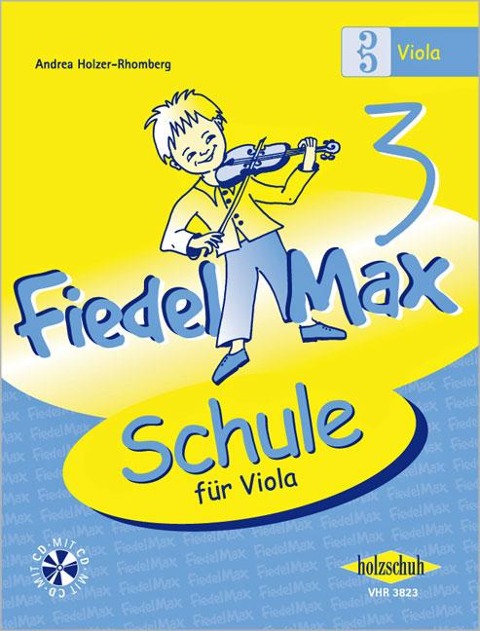 Fiedel-Max - Schule 3 für Viola - Andrea Holzer-Rhomberg